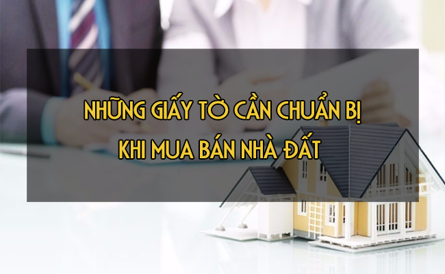 Các loại giấy tờ cần thiết để sở hữu bất động sản tại Việt Nam